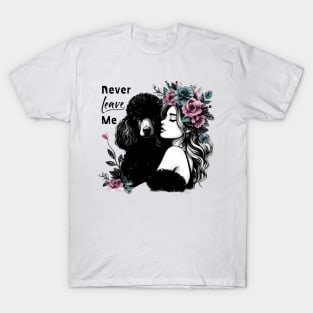 Woman Hugging Poodle With Flowers T-Shirt